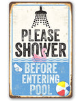 Please Shower Before Entering Pool - Metal Sign