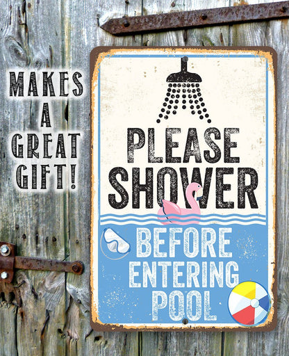 Please Shower Before Entering Pool - Metal Sign