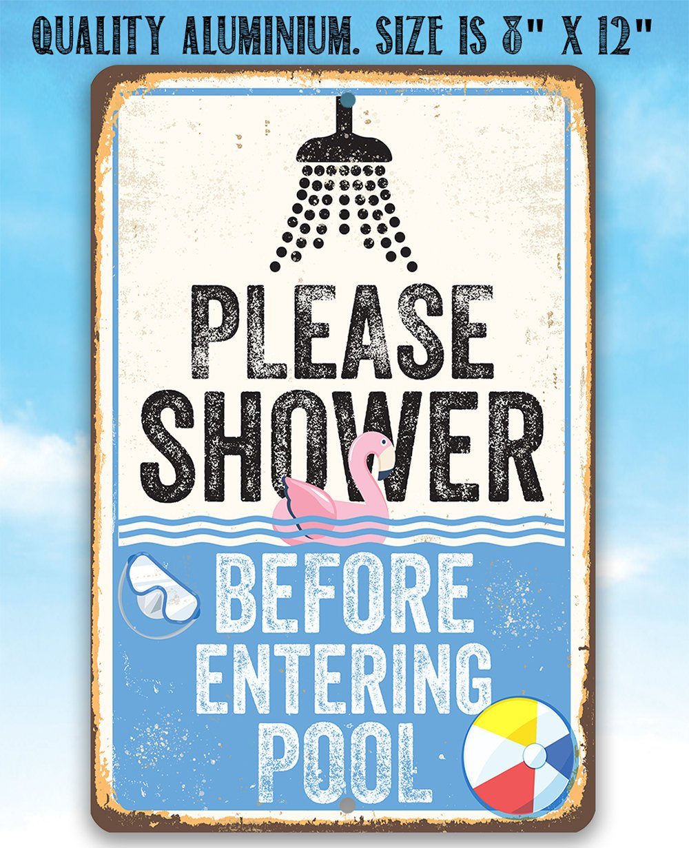 Please Shower Before Entering Pool - Metal Sign