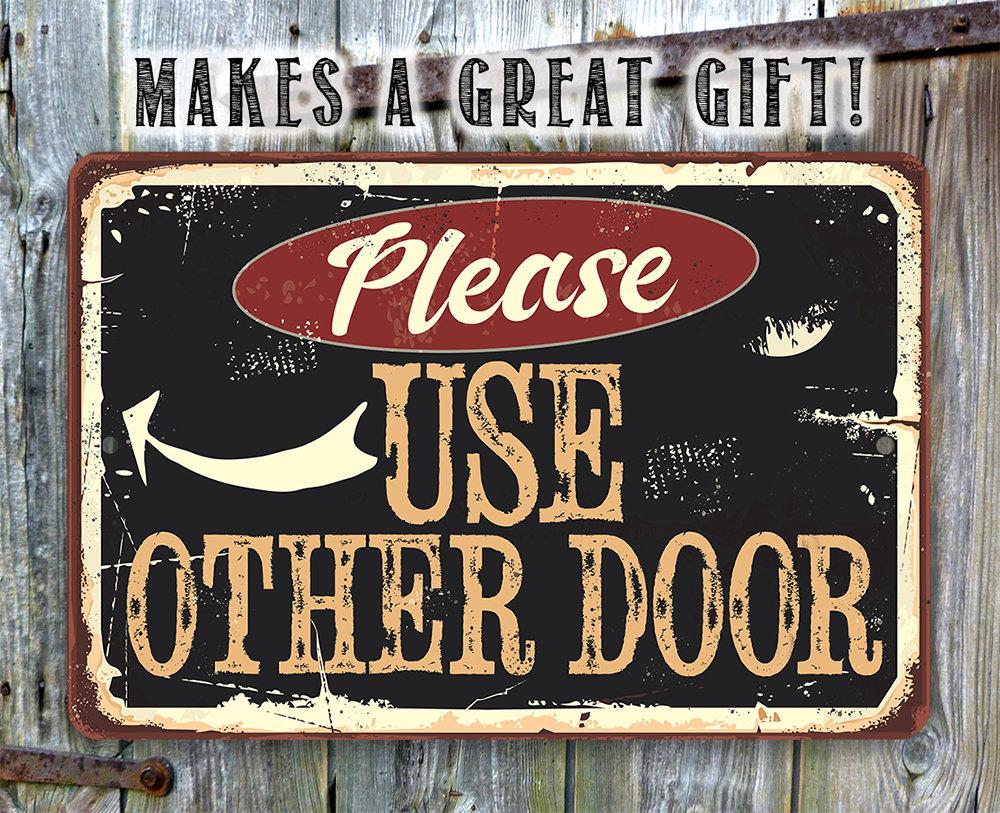 Please Use Other Door Pointing - Metal Sign