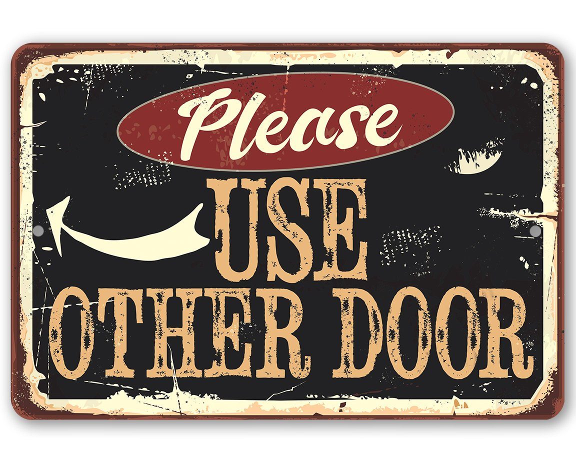 Please Use Other Door Pointing - Metal Sign
