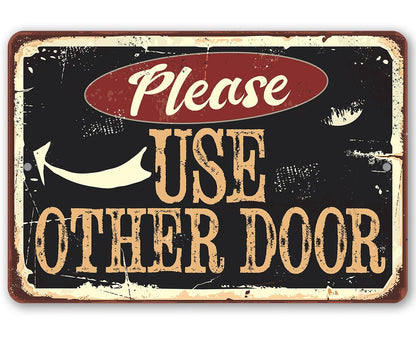 Please Use Other Door Pointing - Metal Sign