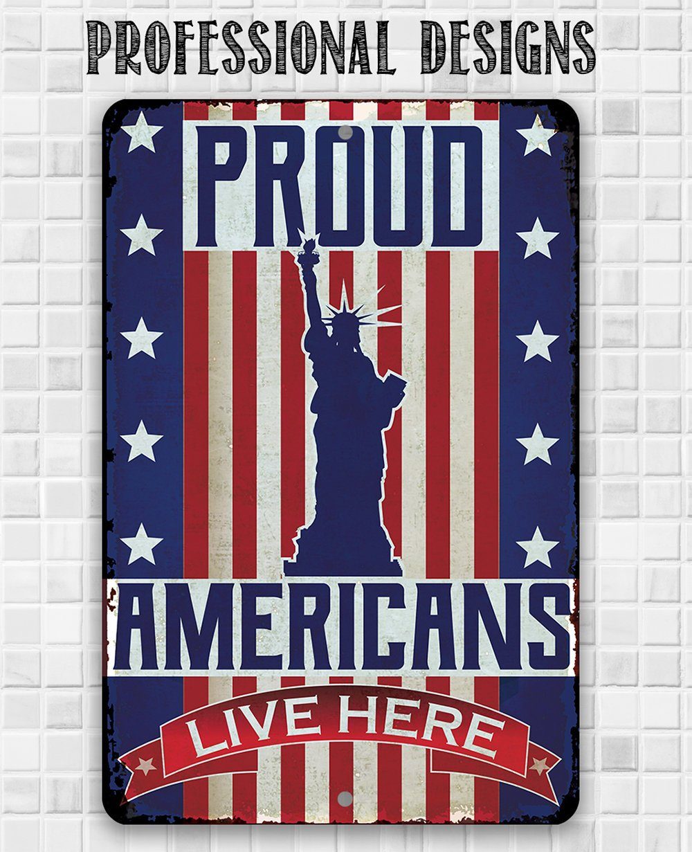 Proud Americans - Metal Sign