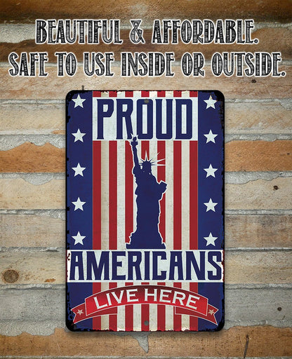 Proud Americans - Metal Sign