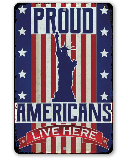Proud Americans - Metal Sign