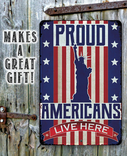 Proud Americans - Metal Sign