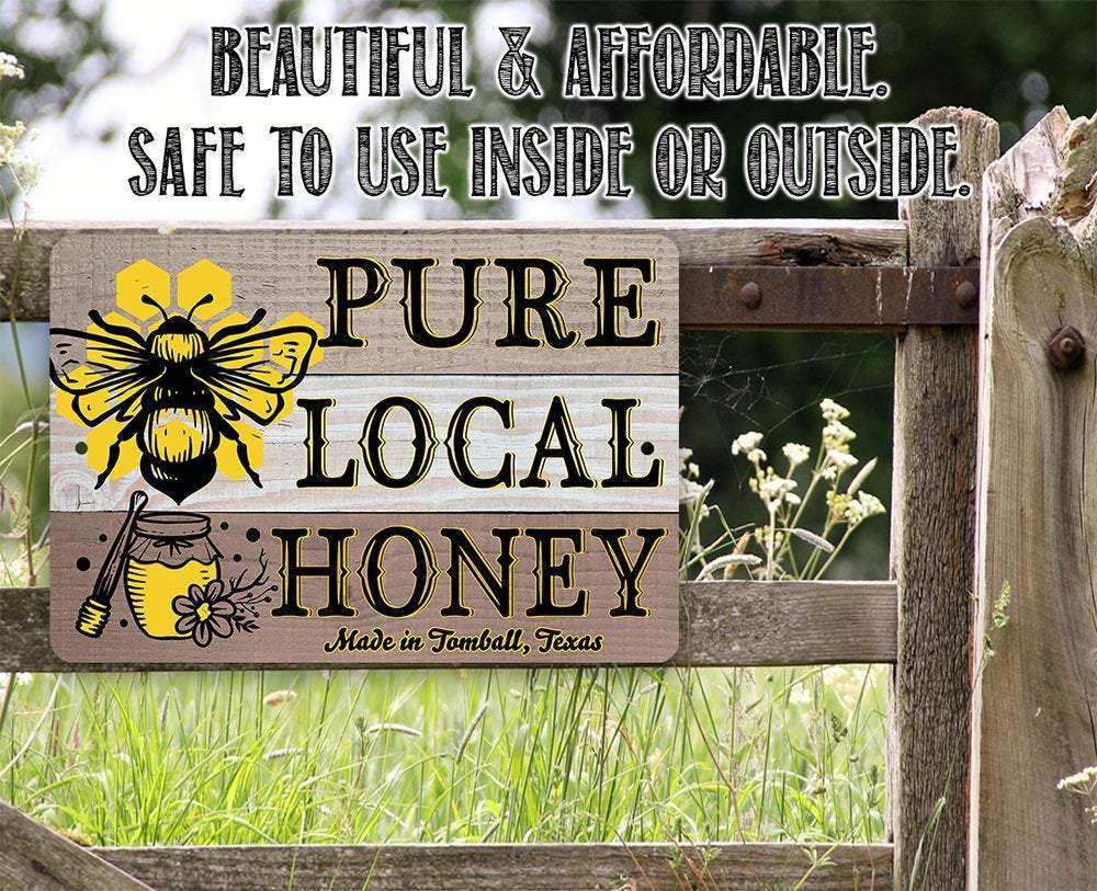 Pure Local Honey - Metal Sign