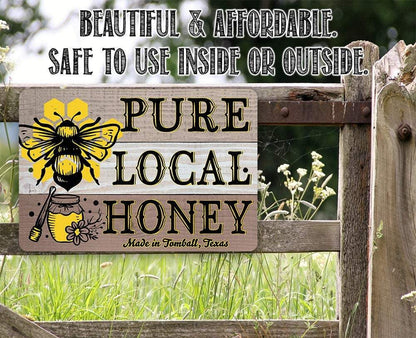 Pure Local Honey - Metal Sign