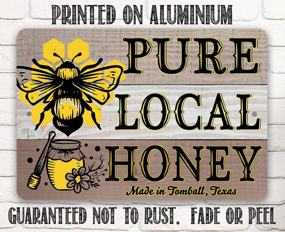 Pure Local Honey - Metal Sign