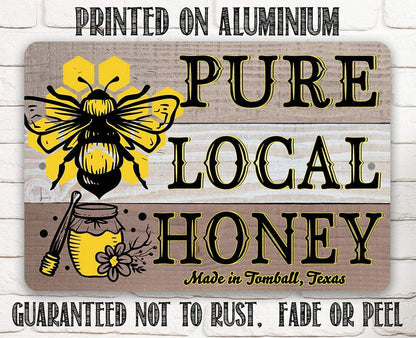 Pure Local Honey - Metal Sign