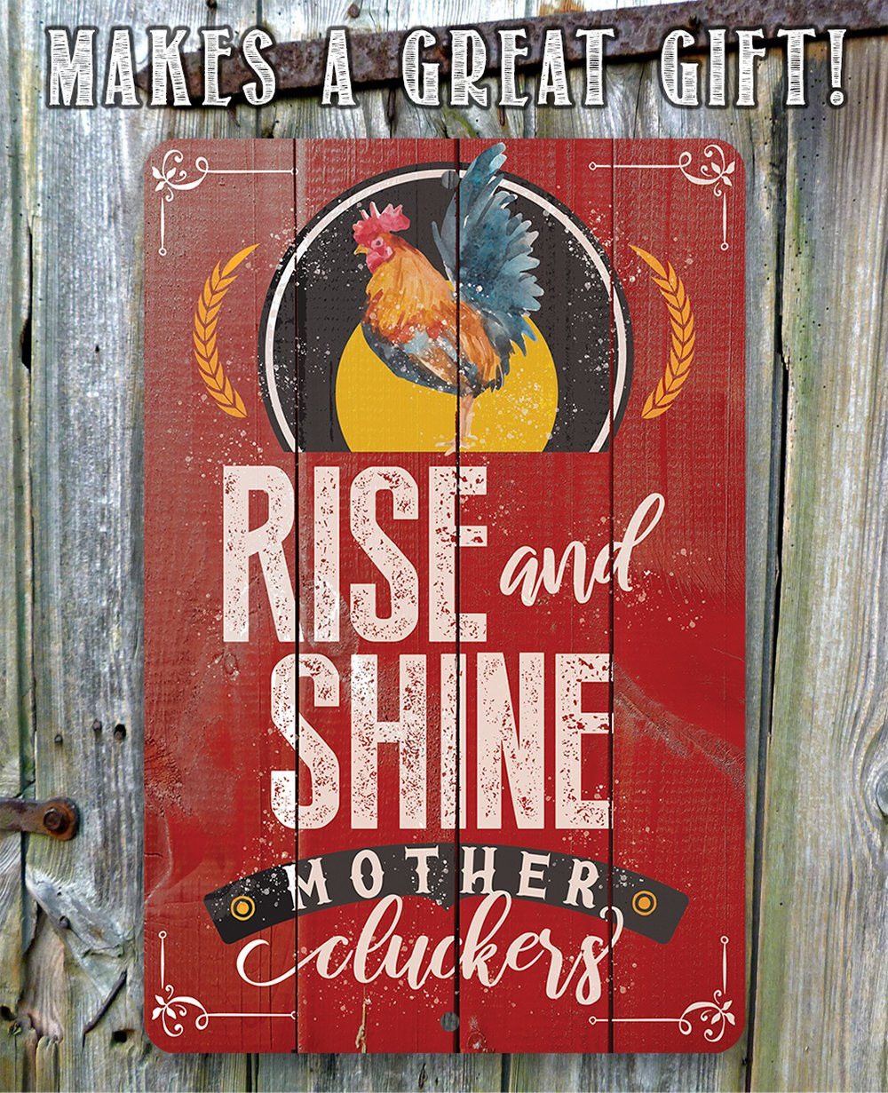 Rise and Shine - Metal Sign