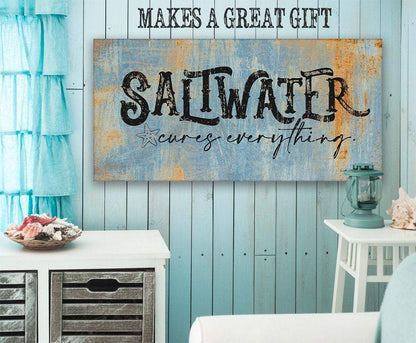 Saltwater Cures Everything - Canvas