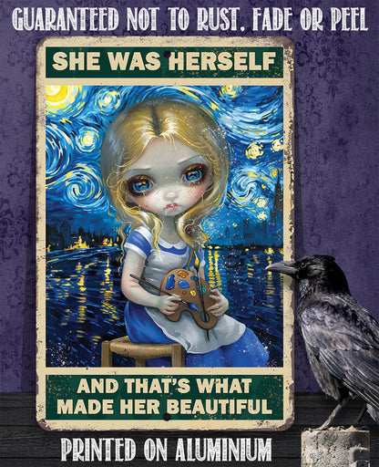 She Was Herself - Metal Sign