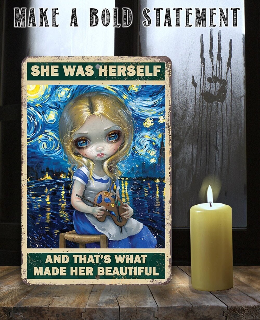 She Was Herself - Metal Sign