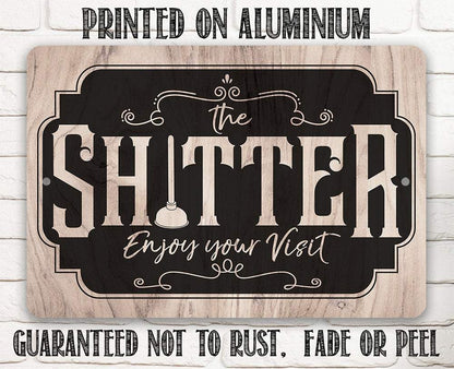 Shitter - Wooden Style - Metal Sign