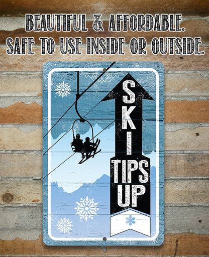 Ski Tips Up - Metal Sign