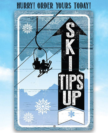 Ski Tips Up - Metal Sign