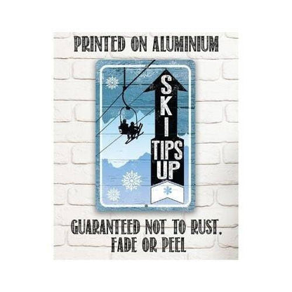 Ski Tips Up - Metal Sign