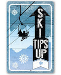 Ski Tips Up - Metal Sign