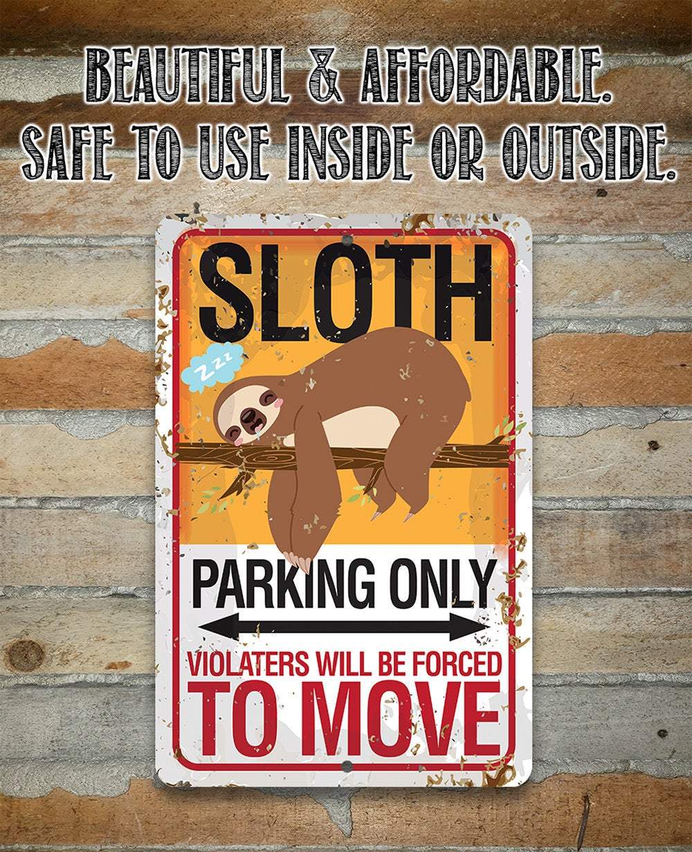 Sloth Parking - Metal Sign