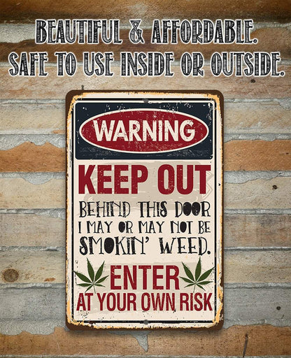Smokin' Weed - Metal Sign