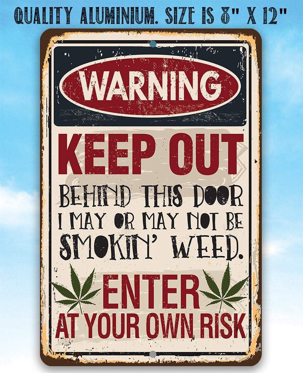 Smokin' Weed - Metal Sign