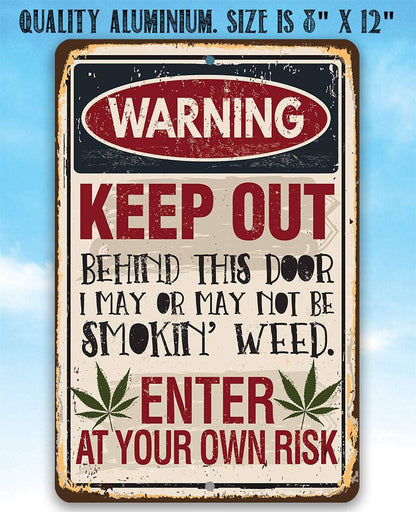 Smokin' Weed - Metal Sign