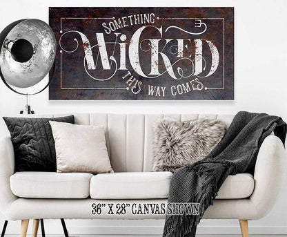 Something Wicked - Canvas