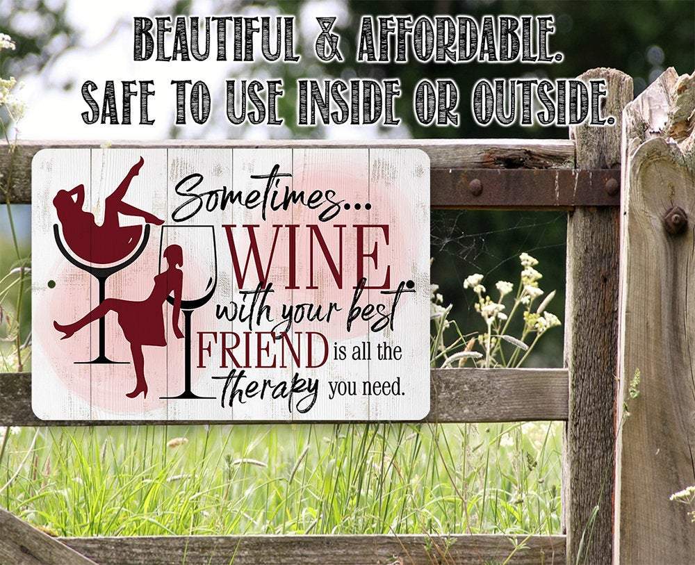 Sometimes Wine - Metal Sign