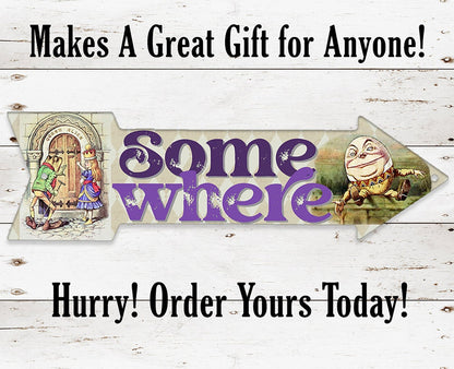 Somewhere - Directional Arrow - Metal Sign