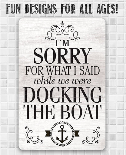 Sorry Boat - Metal Sign