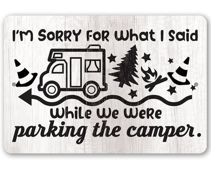 Sorry Camper - Metal Sign
