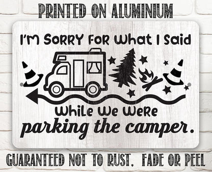 Sorry Camper - Metal Sign