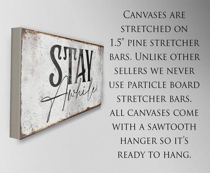 Stay Awhile - Canvas