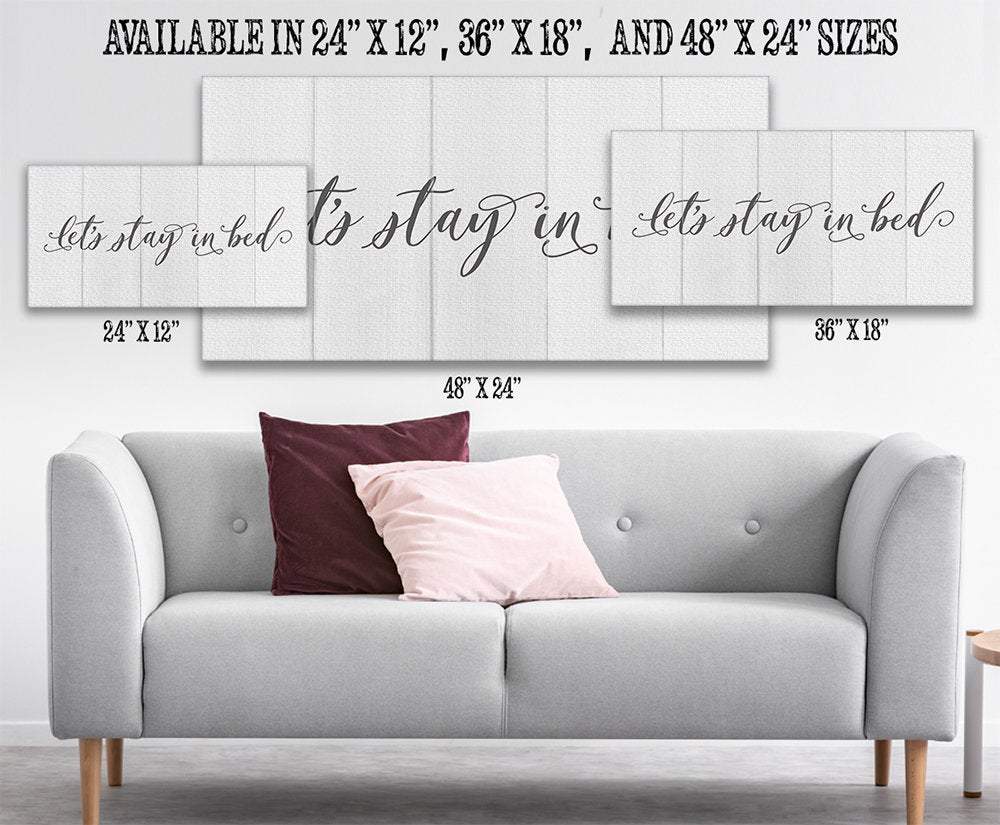 Stay In Bed - Canvas