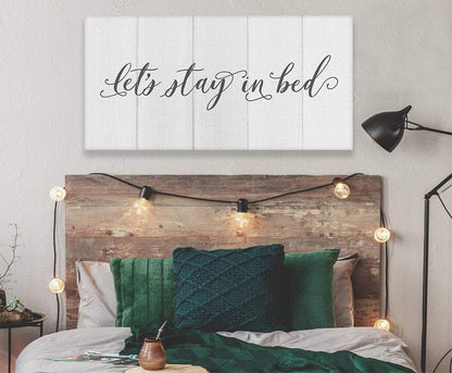 Stay In Bed - Canvas