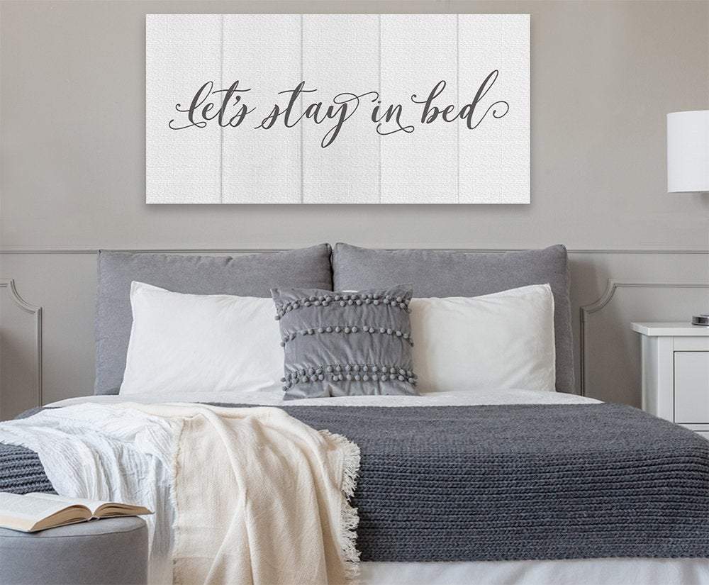 Stay In Bed - Canvas