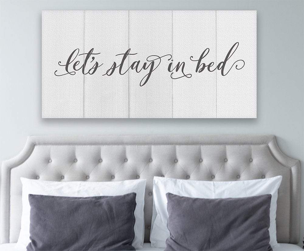 Stay In Bed - Canvas