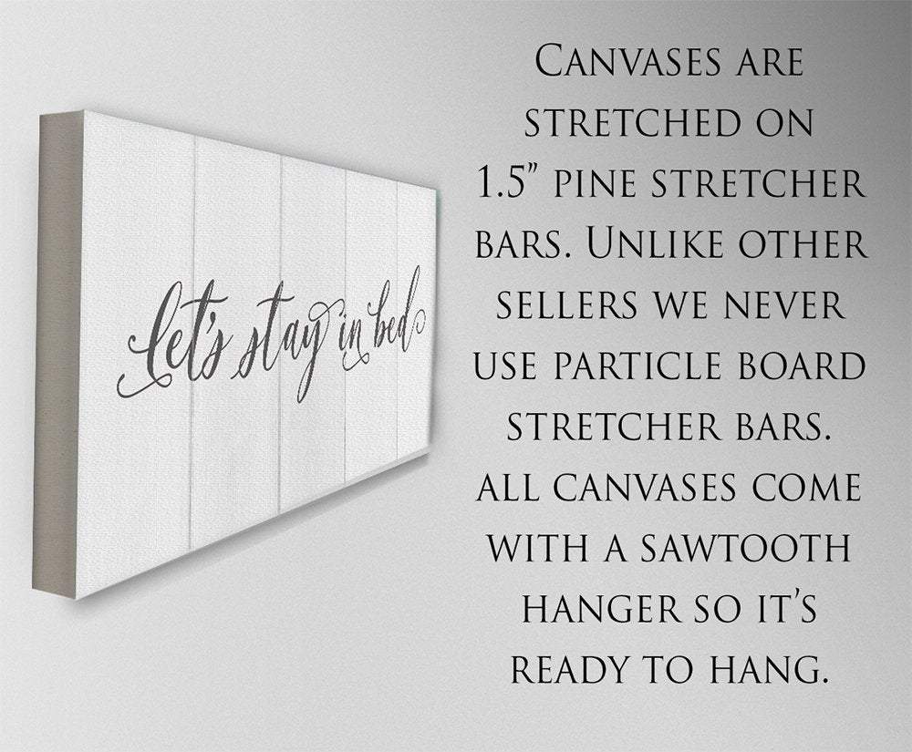 Stay In Bed - Canvas