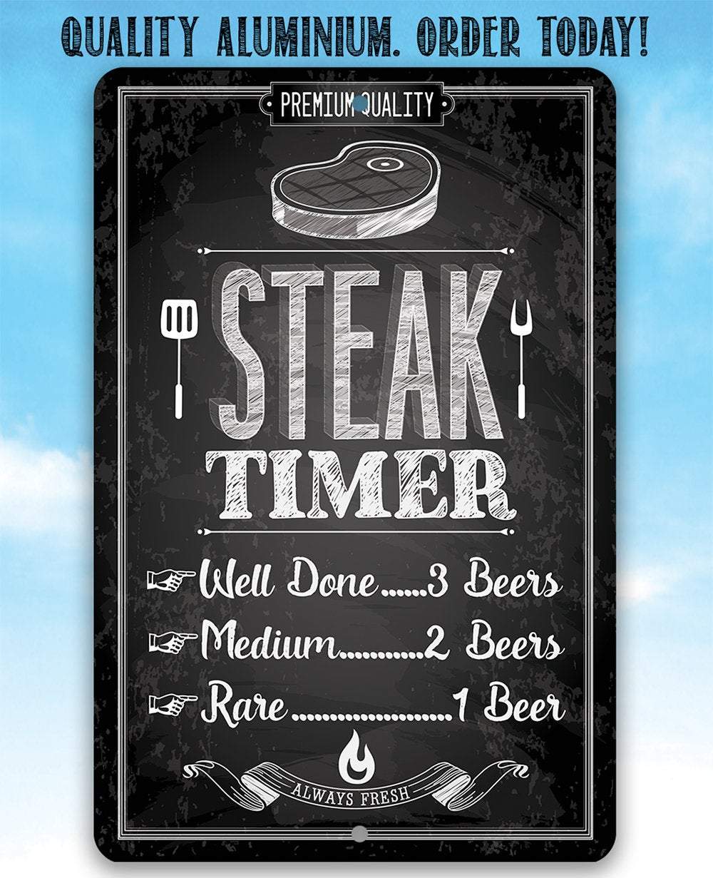 Steak Timer - Metal Sign
