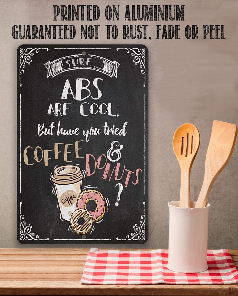 Sure Abs Are Cool - Metal Sign