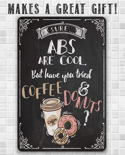 Sure Abs Are Cool - Metal Sign