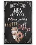 Sure Abs Are Cool - Metal Sign