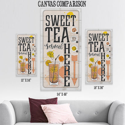 Sweet Tea Served Here - Canvas