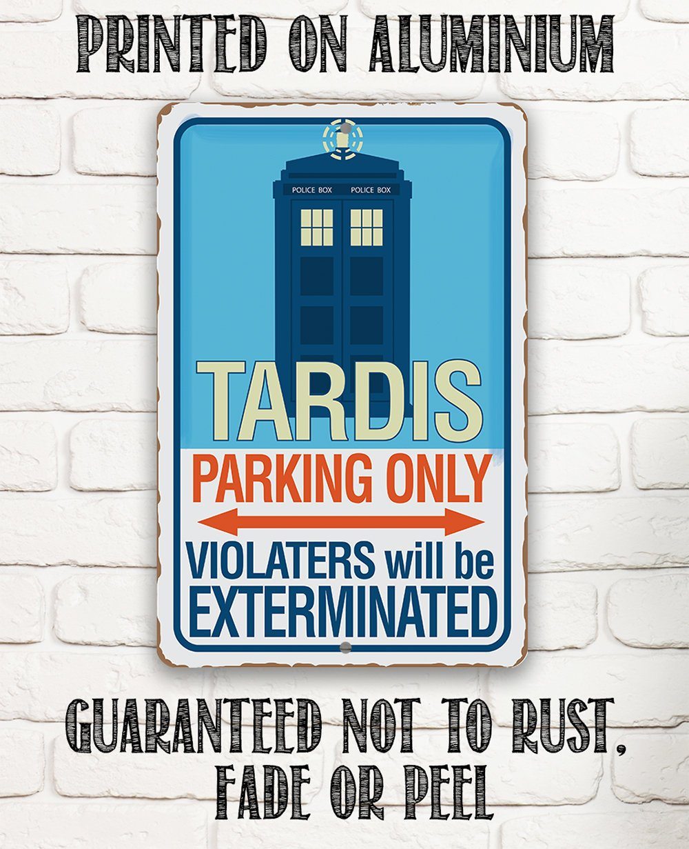 Tardis Parking Only - Metal Sign
