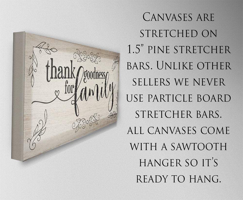 Thank Goodness For Family - Canvas