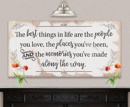 The Best Things In Life - Canvas