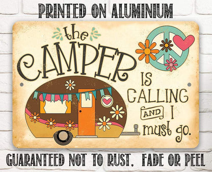 The Camper is Calling - Metal Sign