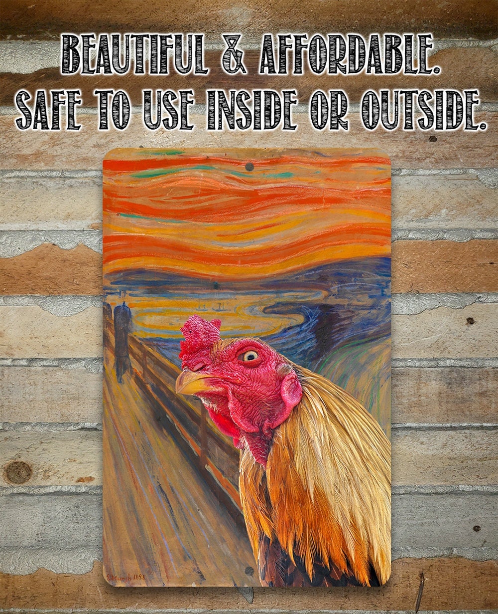 The Scream Painting - Interrupted by Rooster - Metal Sign