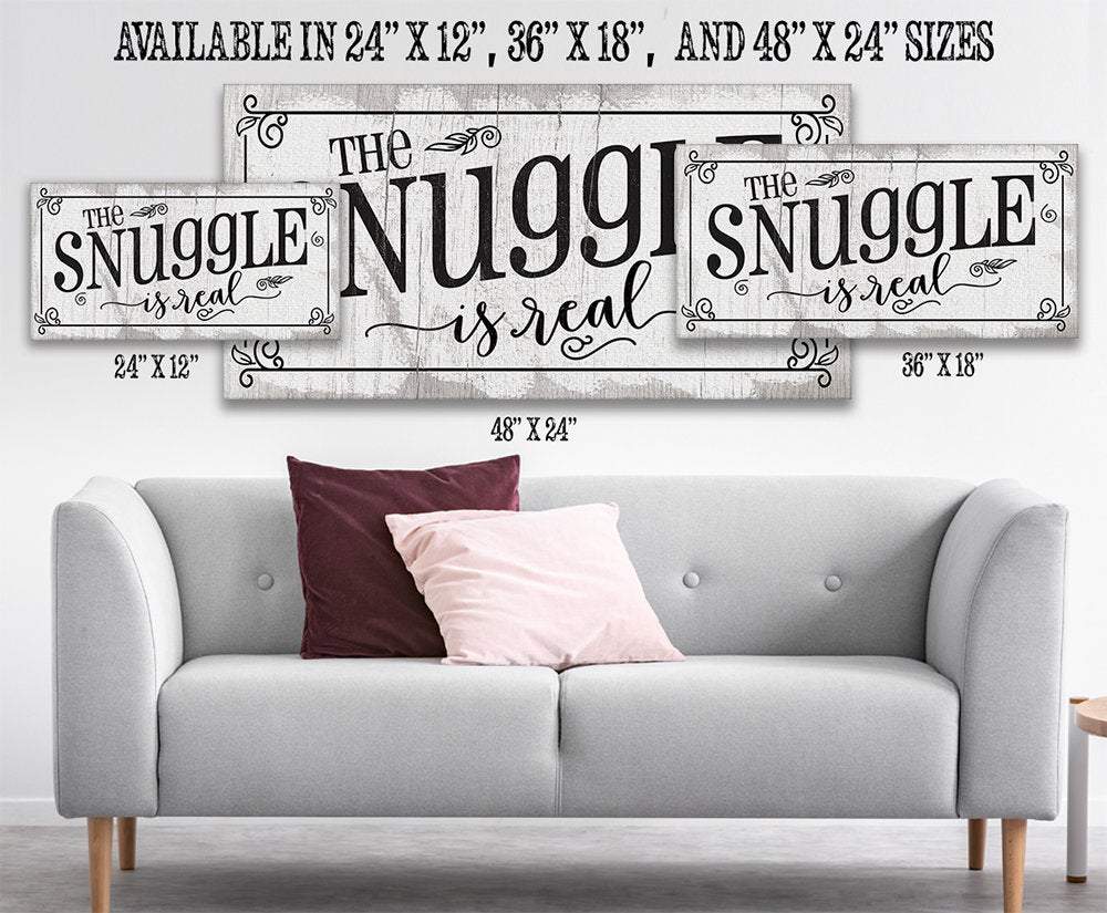 The Snuggle Is Real - Canvas